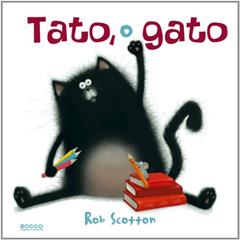Tato, o gato, do autor Rob Scotton