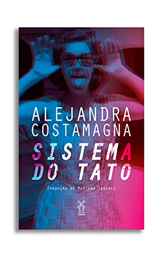 Ler Sistema do tato, do autor Alejandra Costamagna