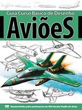 Ler Guia curso básico de desenho - Aviões, do autor On Line Editora