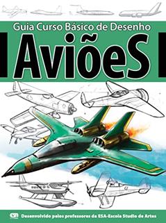 Guia curso básico de desenho - Aviões, do autor On Line Editora