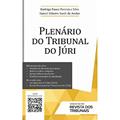 Ler Plenário Do Tribunal Do Júri, do autor Rodrigo Faucz Pereira E Silva; Daniel Ribeiro Surdi De Avelar Ler Plenário Do Tribunal Do Júri, do autor Rodrigo Faucz Pereira E Silva; Daniel Ribeiro Surdi De Avelar