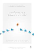 Ler Transforme seus hábitos e sua vida: Como quebrar círculos nocivos para se livrar dos comportamentos que não fazem bem, do autor Fumio Sasaki