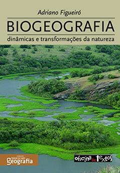 Biogeografia, do autor Adriano S. Figueiró