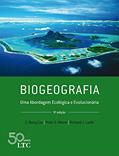 Biogeografia - Uma Abordagem Ecológica e Evolucionária, do autor C. Barry Cox; Peter D. Moore; Richard J. Ladle