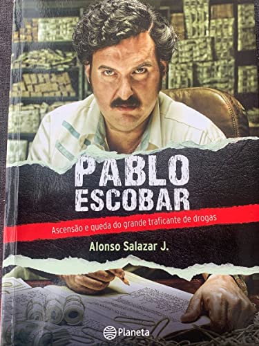 Ler Pablo Escobar, do autor Salazar Jr.  Alonso