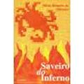 Ler Saveiro do inferno, do autor Silvio Roberto De Oliveira