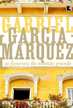 Os funerais da Mamãe Grande, do autor Gabriel García Márquez