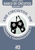 Ler 100 Circuitos de Radios e Transmissores, do autor Newton C. Braga Ler 100 Circuitos de Radios e Transmissores, do autor Newton C. Braga