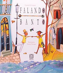 Falando Banto, do autor Eneida Duarte Gaspar