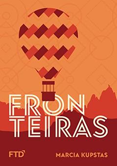 Fronteiras, do autor Marcia Kupstas