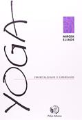 Ler Yoga, imortalidade e liberdade, do autor Mircea Eliade