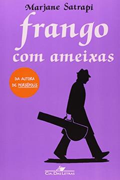 Frango com ameixas, do autor Marjane Satrapi