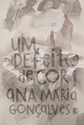 Ler Um defeito de cor - Edição especial, do autor Ana Maria Gonçalves Ler Um defeito de cor - Edição especial, do autor Ana Maria Gonçalves