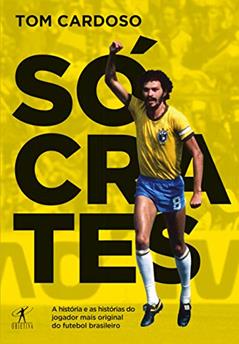Sócrates, do autor Tom Cardoso