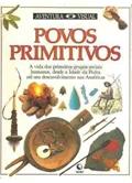 Ler Povos Primitivos - Aventura Visual, do autor Dal Bo Aurea