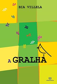 A Gralha, do autor Bia Villela