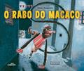 Ler O Rabo do Macaco, do autor Sônia Junqueira