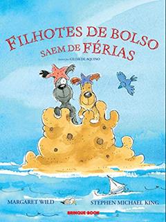 Filhotes de bolso saem de férias, do autor Margaret Wild