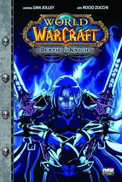 World of Warcraft: Death Knight, do autor Dan Jolley; Rocio Zucchi