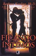 Ler FICANDO ÍNTIMOS, do autor Barbara Keesling