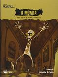 Ler A Múmia, do autor Enric Lluch; Pablo Tambuschio