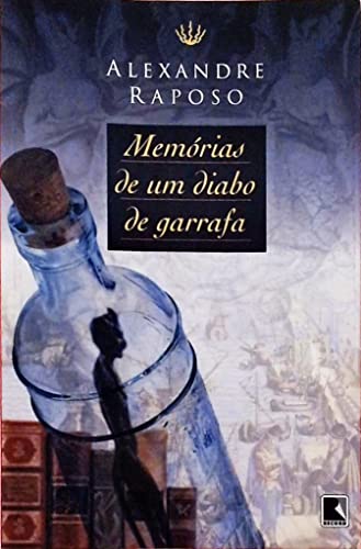 Ler MEMORIAS DE UM DIABO DE GARRAFA, do autor Alexandre Raposo