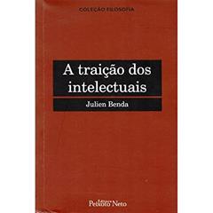 A traição dos intelectuais, do autor Julien Benda