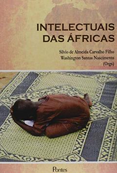 Intelectuais das Áfricas, do autor Silvio de Almeida Carvalho Filho