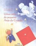 Ler Uma Carta Do Pequeno Anjo Da Guarda, do autor Não Atribuído Ler Uma Carta Do Pequeno Anjo Da Guarda, do autor Não Atribuído