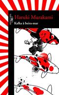 Ler Kafka à beira-mar, do autor Haruki Murakami