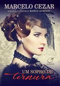 Ler Um sopro de ternura, do autor Marcelo Cezar; Marco Aurélio