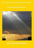 Ler Manual Sintonizacao Energetica Sistema Abundantia, do autor José Henrique Barbieri Ler Manual Sintonizacao Energetica Sistema Abundantia, do autor José Henrique Barbieri