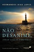 Ler Não desanime, Jesus está no controle, do autor Hernandes Dias Lopes