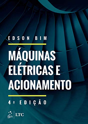 Ler Máquinas Elétricas e Acionamento, do autor Edson Edson Bim Ler Máquinas Elétricas e Acionamento, do autor Edson Edson Bim