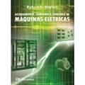 Ler Acionamento, Comando e Controle de Maquinas Eletri, do autor Richard M. Stephan