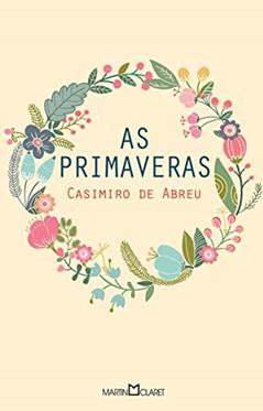 As Primaveras: 266, do autor Casimiro de Abreu