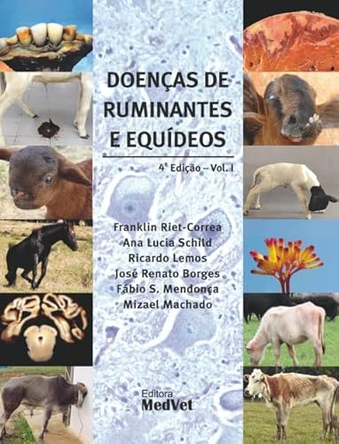 Ler Doenças de Ruminantes e Quídeos - 2 Vol., do autor Franklin Riet-Correa