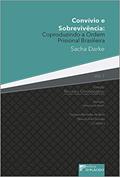 Ler Convívio e Sobrevivência: Coproduzindo a Ordem Prisional Brasileira, do autor Sacha Darke