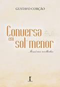 Ler Conversa em Sol Menor. Memórias Recolhidas, do autor Gustavo Corção