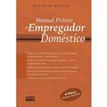 Ler Manual Prático do Empregador Doméstico, do autor Aristeu de Oliveira