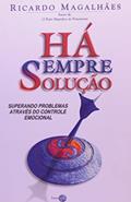 Ler Ha Sempre Solução, do autor Ricardo Magalhães