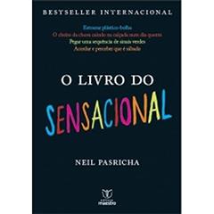 O Livro do Sensacional, do autor Neil Pasricha
