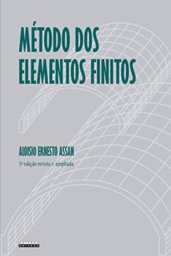 Método dos elementos finitos: Primeiros passos, do autor Aloisio Ernesto Assan