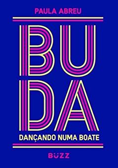 Buda dançando numa boate, do autor Paula Abreu