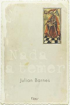 Nada a temer, do autor Julian Barnes