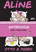 Ler Aline - Antrologia, do autor Adão Iturrusgarai