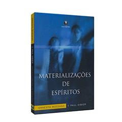 Materializações de espíritos, do autor Ernesto Bozzano; paul Gibier