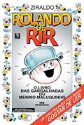 Ler Rolando de Rir: O Livro das Gargalhadas do Menino Maluquinho, do autor Ziraldo Alves Pinto