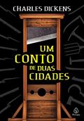 Ler Um conto de duas cidades, do autor Charles Dickens Ler Um conto de duas cidades, do autor Charles Dickens