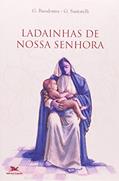 Ler Ladainhas de Nossa Senhora, do autor G. Basadonna